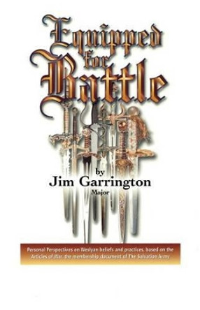 Equipped for Battle by Jim Garrington 9780964834712