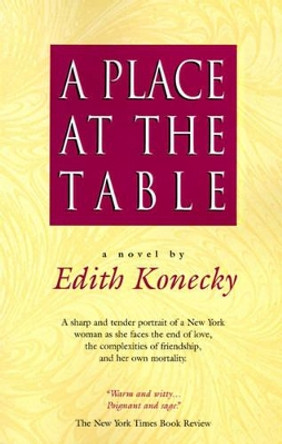 A Place at the Table by Edith Konecky 9780965404334