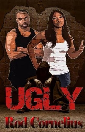 Ugly by Rod Cornelius 9780970851796