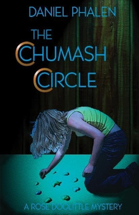 The Chumash Circle by Daniel Phalen 9780971297104