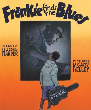 Frankie Finds the Blues by Joel Harper 9780971425477