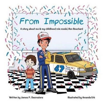 From Impossible (Boy version): Buy for a boy. In this version, the main character is a boy. by Amanda Erb 9780971550766