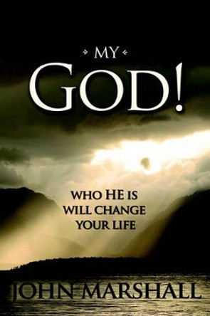 My God by John Marshall 9780974069395