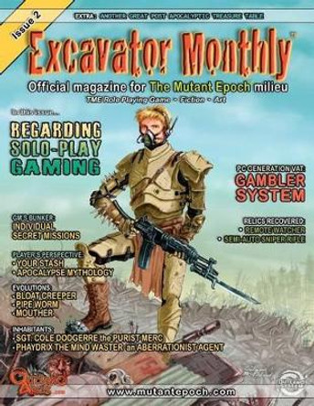 Excavator Monthly Issue 2 by Otto Toms 9780978258559