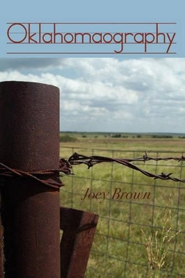 Oklahomaography by Joey Brown 9780980168464