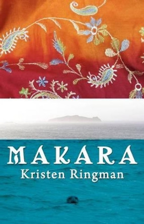 Makara by Kristen Ringman 9780979881640