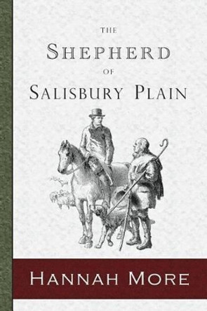 The Shepherd of Salisbury Plain by Hannah More 9780981750552