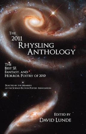 The 2011 Rhysling Anthology by David Lunde 9780981964348