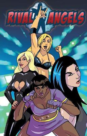 Rival Angels: Season 3 Volume 2: Book 8: Series Finale by Alan J Evans 9780982701379