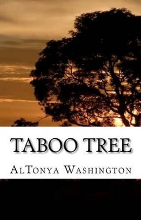 Taboo Tree by Altonya Washington 9780982978177