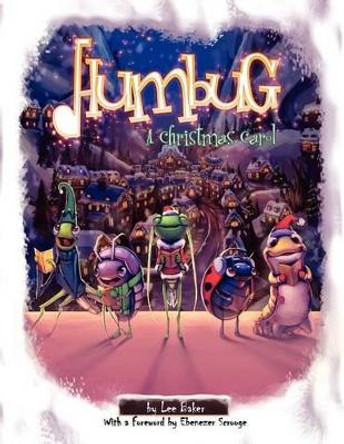 Humbug: A Christmas Carol by Kienan Lafferty 9780983374121