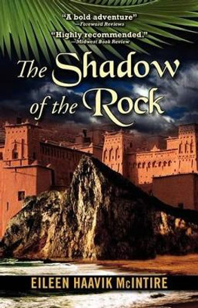 Shadow of the Rock by Eileen Haavik McIntire 9780983404903