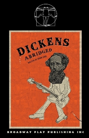 Dickens (Abridged) by Adam Long 9780881454482