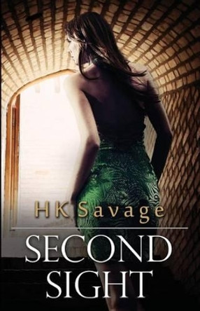Second Sight by Hk Savage 9780983934189