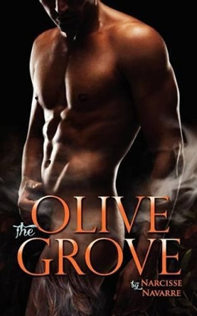 The Olive Grove by Rj Locksley 9780984665464