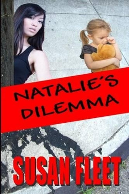 Natalie's Dilemma: a Frank Renzi crime thriller by Susan Fleet 9780984723591
