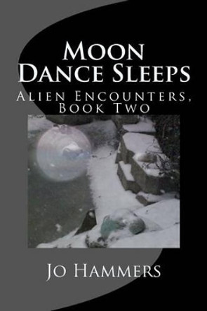 Moon Dance Sleeps by Jo Hammers 9780984987986