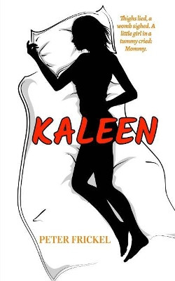 Kaleen by Peter Frickel 9780985190071