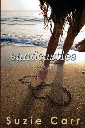 Sandcastles by Suzie Carr 9780986388101