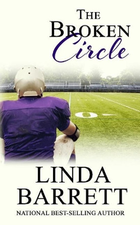 The Broken Circle by Linda Barrett 9780986411861