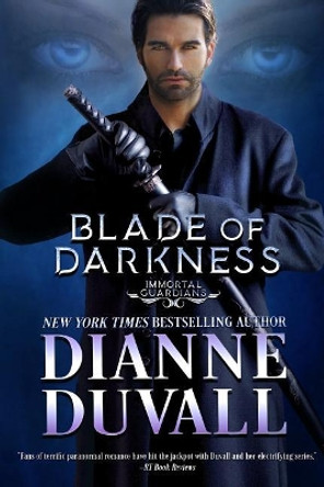 Blade of Darkness by Dianne Duvall 9780986417153