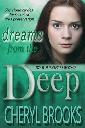 Dreams From the Deep by Cheryl Brooks 9780986427459