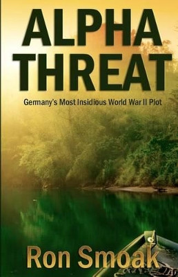 Alpha Threat by Ron Smoak 9780985888213