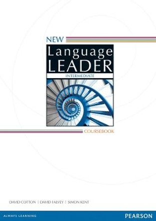 New Language Leader Intermediate Coursebook by David Cotton