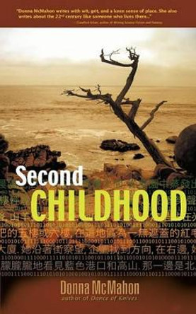 Second Childhood by Donna McMahon 9780986548413