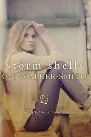 Storm Shells by G J Walker-Smith 9780987484581