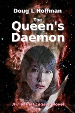 The Queen's Daemon by Doug L Hoffman 9780988458895