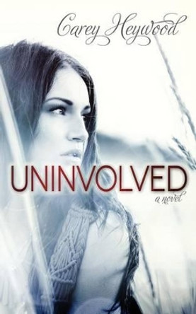 Uninvolved by Yesenia Vargas 9780988771338