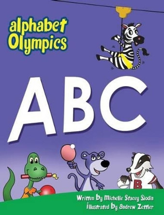 Alphabet Olympics by Michelle Stacey Sjodin 9780988806511