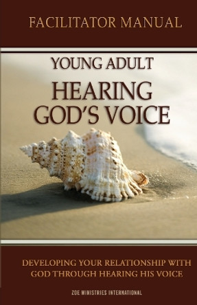 Young Adult Hearing Gods Voice by Zoe Ministries 9780988737662