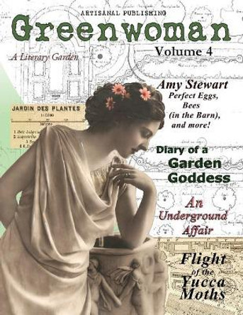 Greenwoman Volume 4: Garden Goddesses by Marguerite Lyon 9780989705677