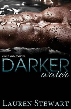 Darker Water by Lauren Stewart 9780990334026