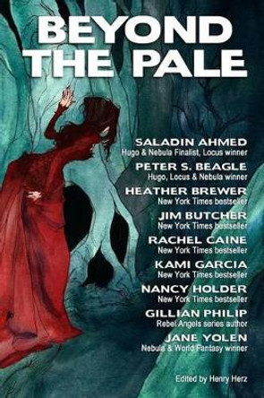 Beyond the Pale: A Fantasy Anthology by Abigail Larson 9780989448734