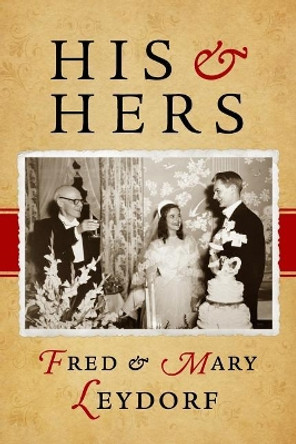 His & Hers by Mary Leydorf 9780989469234