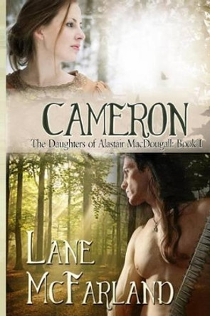 Cameron by Lane McFarland 9780989876513