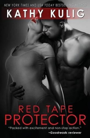 Red Tape Protector by Kathy Kulig 9780990343936