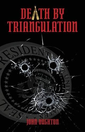 Death by Triangulation by John Oughton 9780990356509