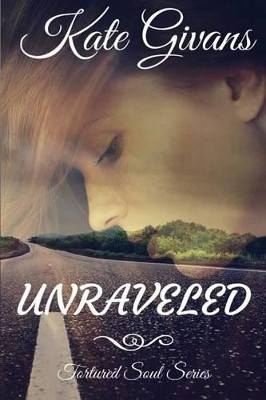 Unraveled by Kate Givans 9780990519959
