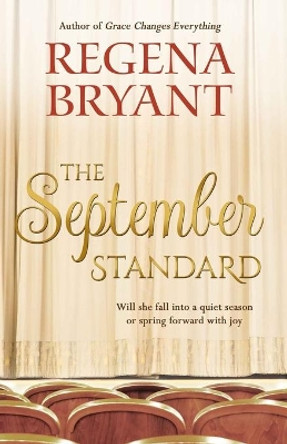 The September Standard by Regena Bryant 9780990578086