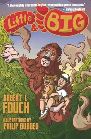 Little & Big: A Bigfoot Story by Philip Bubbeo 9780990791324