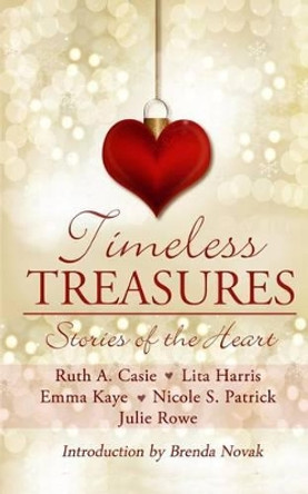 Timeless Treasures: Stories of the Heart by Lita Harris 9780991052059