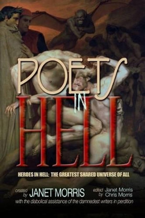Poets in Hell by Chris Morris 9780991465439