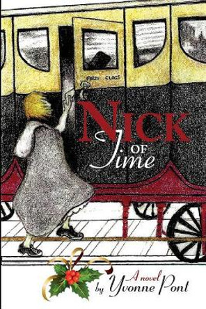 Nick of Time by Yvonne Pont 9780992027612