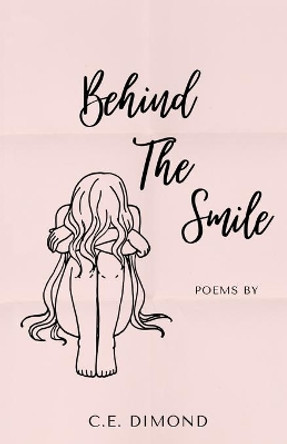 Behind The Smile by C E Dimond 9780993870163