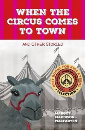 When the Circus Comes to Town and Other Stories by Brenda Hewer 9780994077301