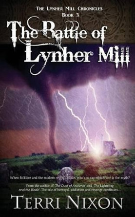 The Battle of Lynher Mill by Terri Nixon 9780992695644